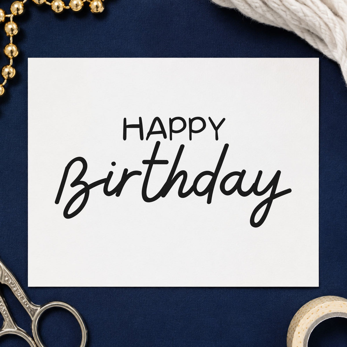 Happy Birthday Casual Script rubber stamp printed in black ink, ready for regular date sheet and similar paper crafts.