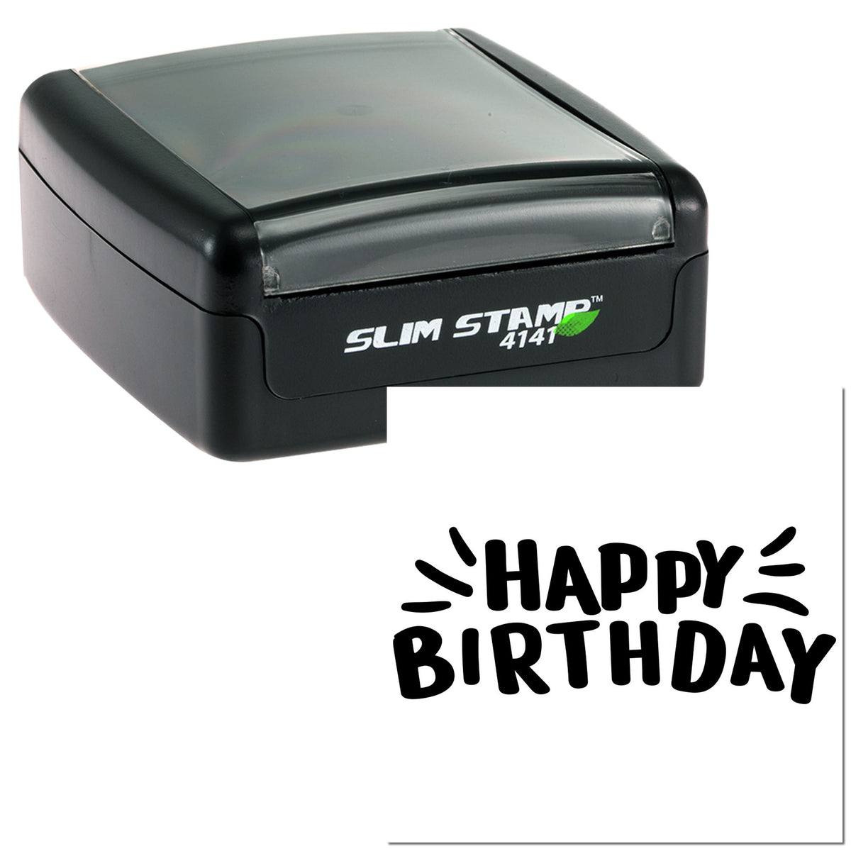 Black self-inking Slim Stamp 4141 with translucent gray top and Happy Birthday seal imprint.