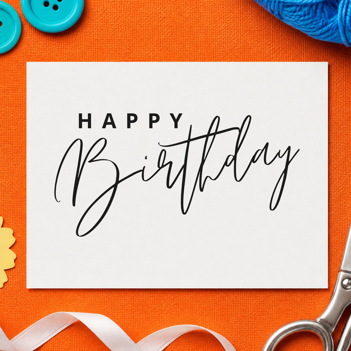 Happy Birthday Sweeping Script rubber stamp printed in black ink, ready for build order sheet and similar paper crafts.