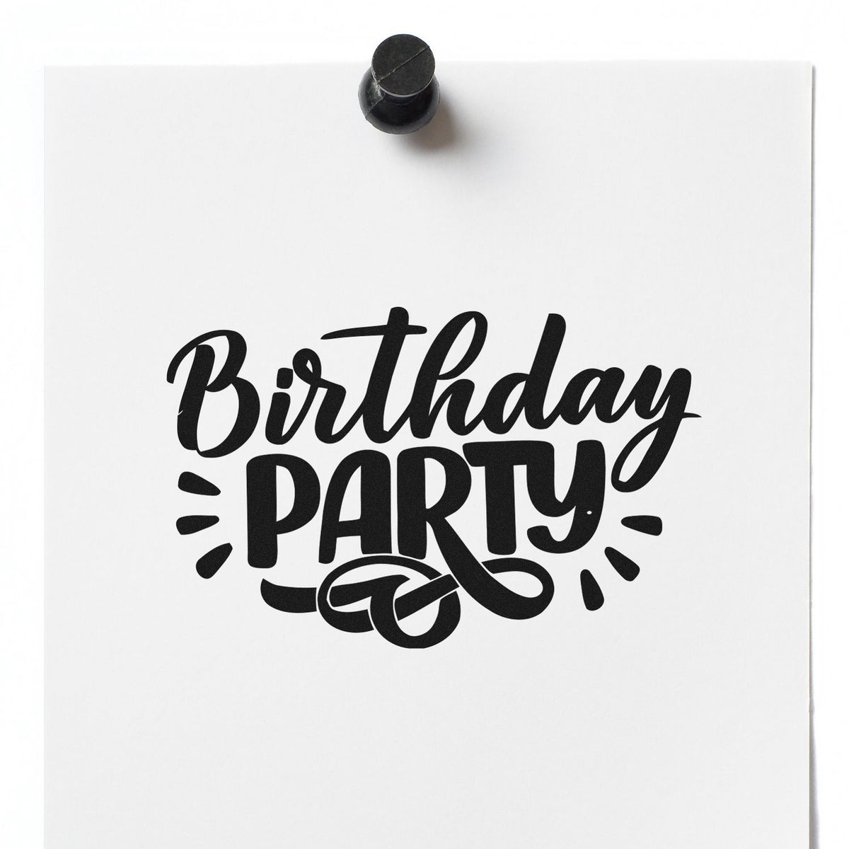 Black birthday party stamp and round seal on white paper, bold black script with decorative confetti accents.