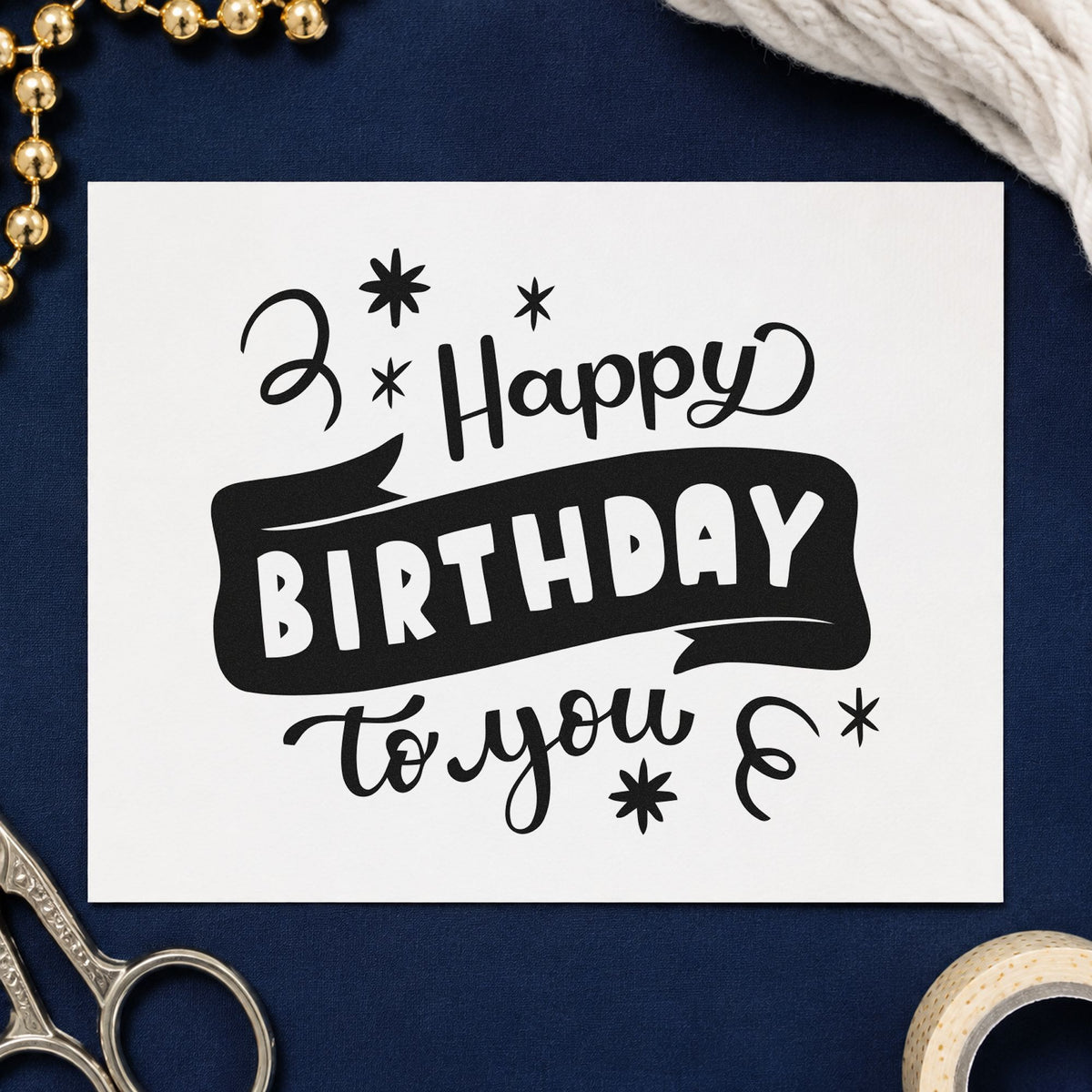 Happy Birthday To You rubber stamp printed in black ink, ready for birthday chart sheet and similar paper crafts.