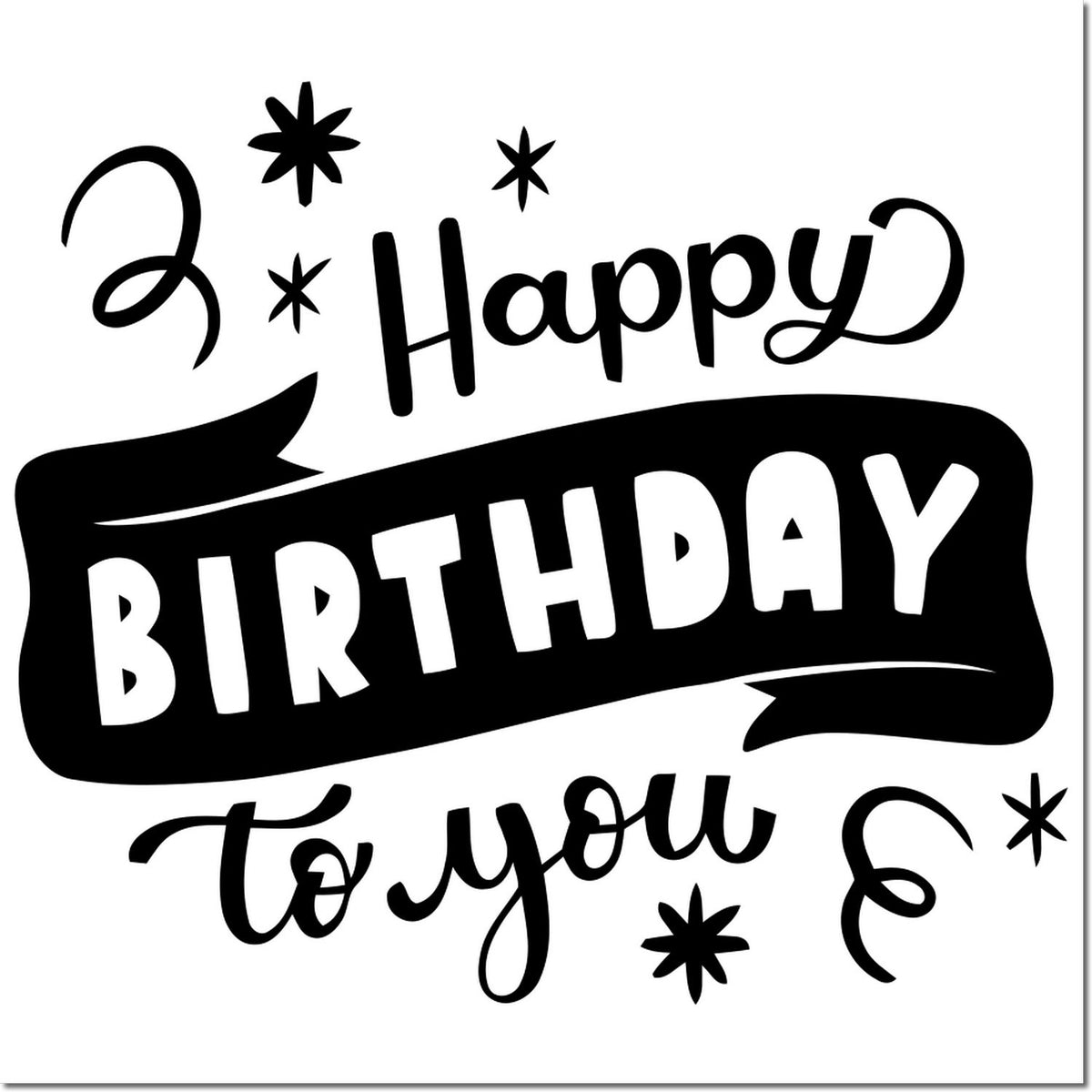 Black birthday stamp and seal design with Happy Birthday to you text, ribbon banner, and star accents.