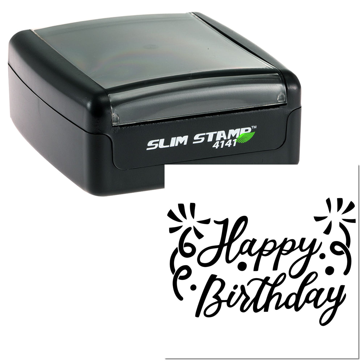 Black self-inking Slim Stamp 4141 with a black Happy Birthday seal impression on white.