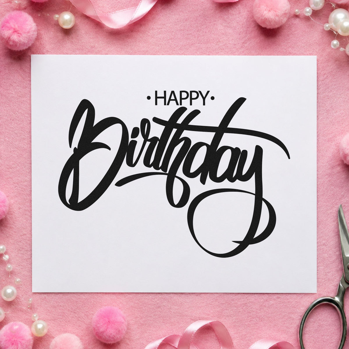Birthday Large Loop Script rubber stamp printed in black ink, ready for job queue sheet and similar paper crafts.