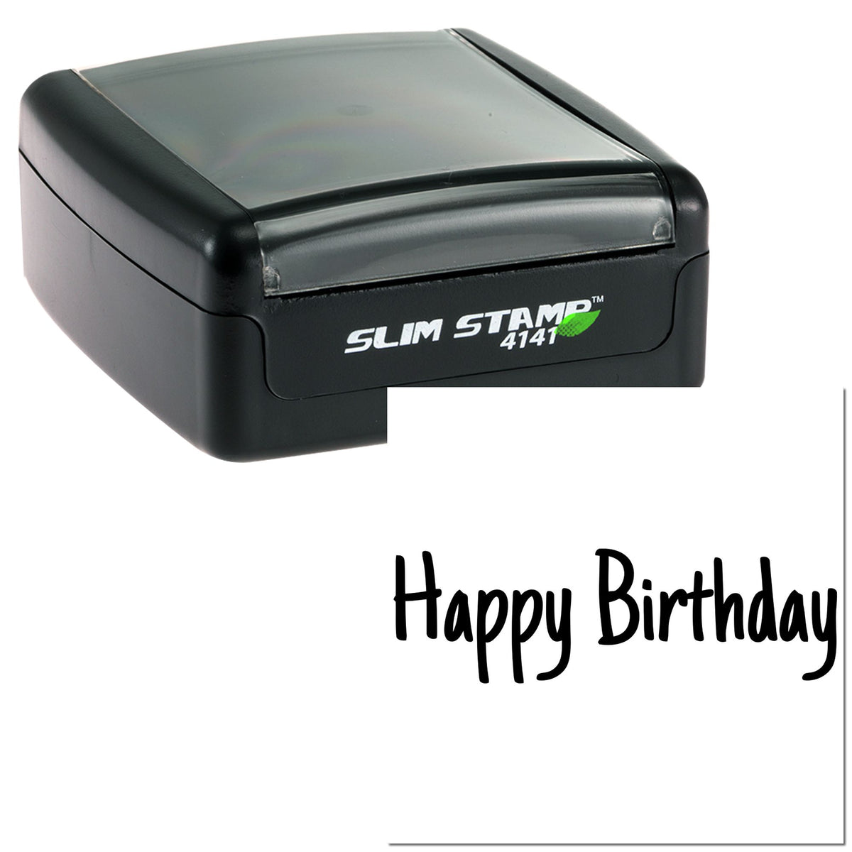 Black Slim Stamp 4141 self-inking stamp with gray translucent lid, printing Happy Birthday in bold black script