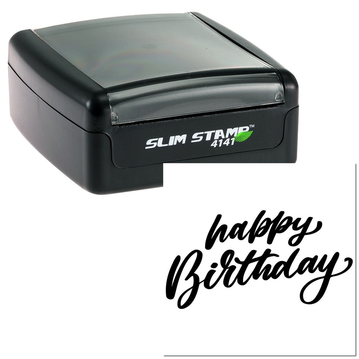 Black Slim Stamp self-inking seal with gray cover and black happy Birthday script imprint on white.