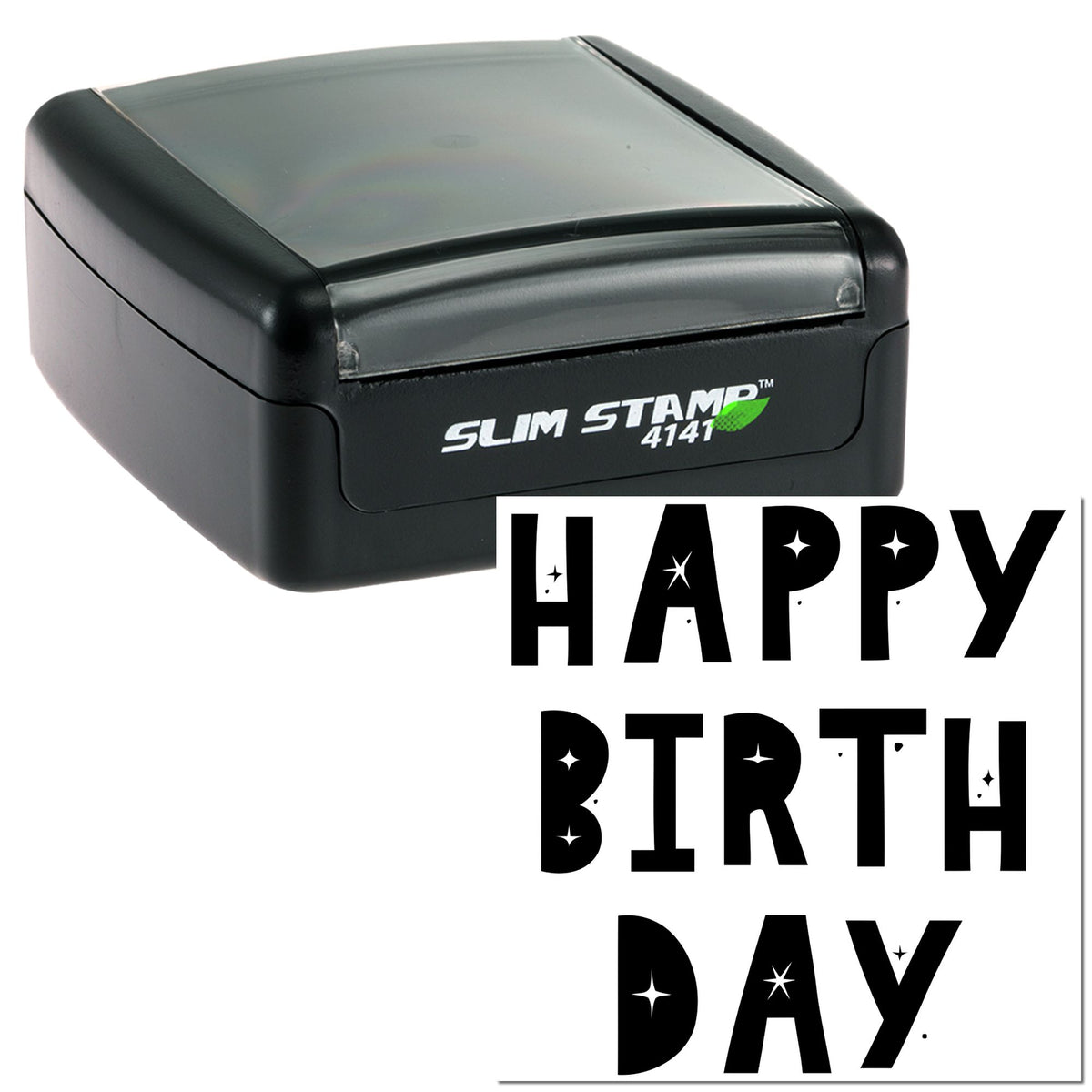 Black self-inking stamp and seal with clear cover, showing bold HAPPY BIRTH DAY lettering on white.