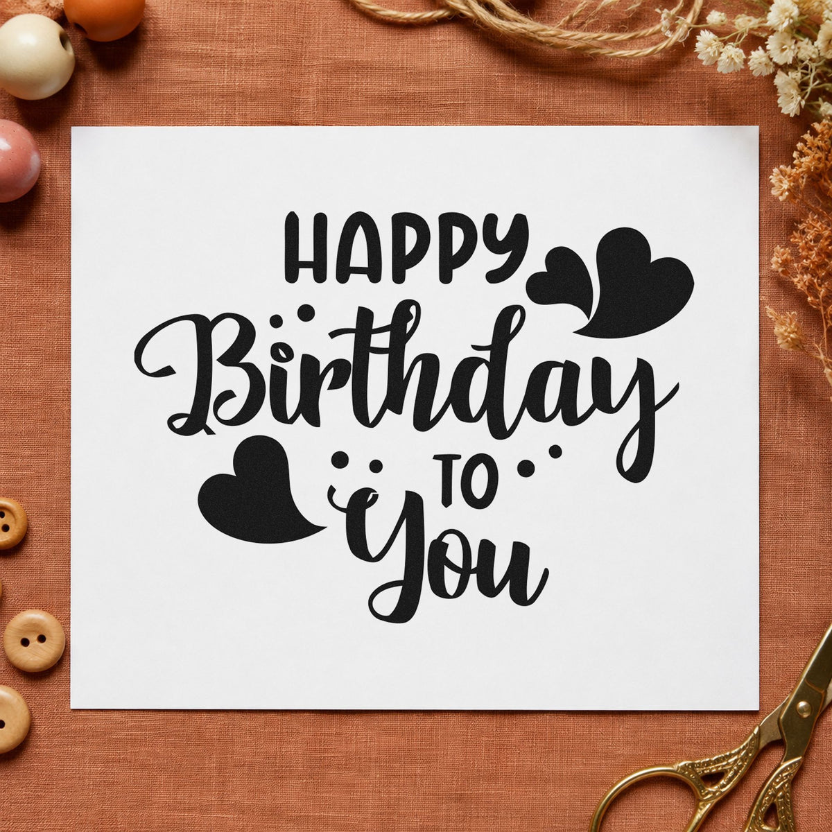 Happy Birthday To You rubber stamp printed in black ink, ready for day split sheet and similar paper crafts.