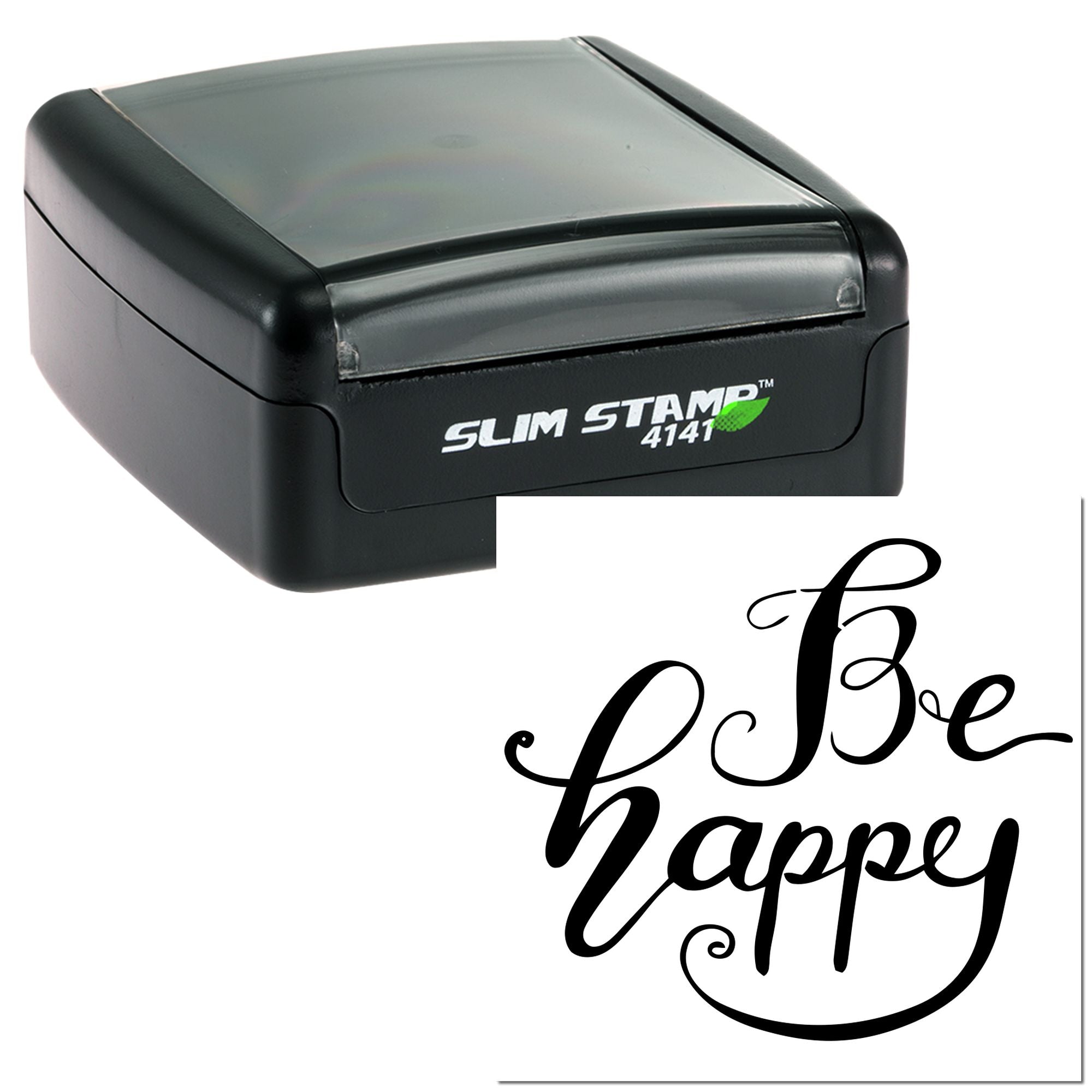 Black Slim Stamp 4141 self-inking stamp with translucent gray top and elegant Be Happy script seal on white background.