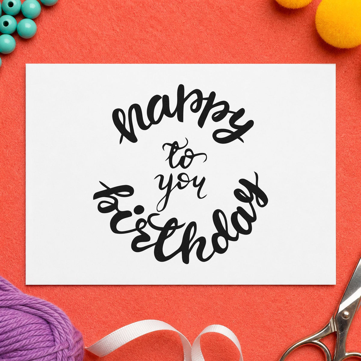 Happy Birthday Circular Script craft stamp in black ink on cardstock, an easy option for pub year album page.