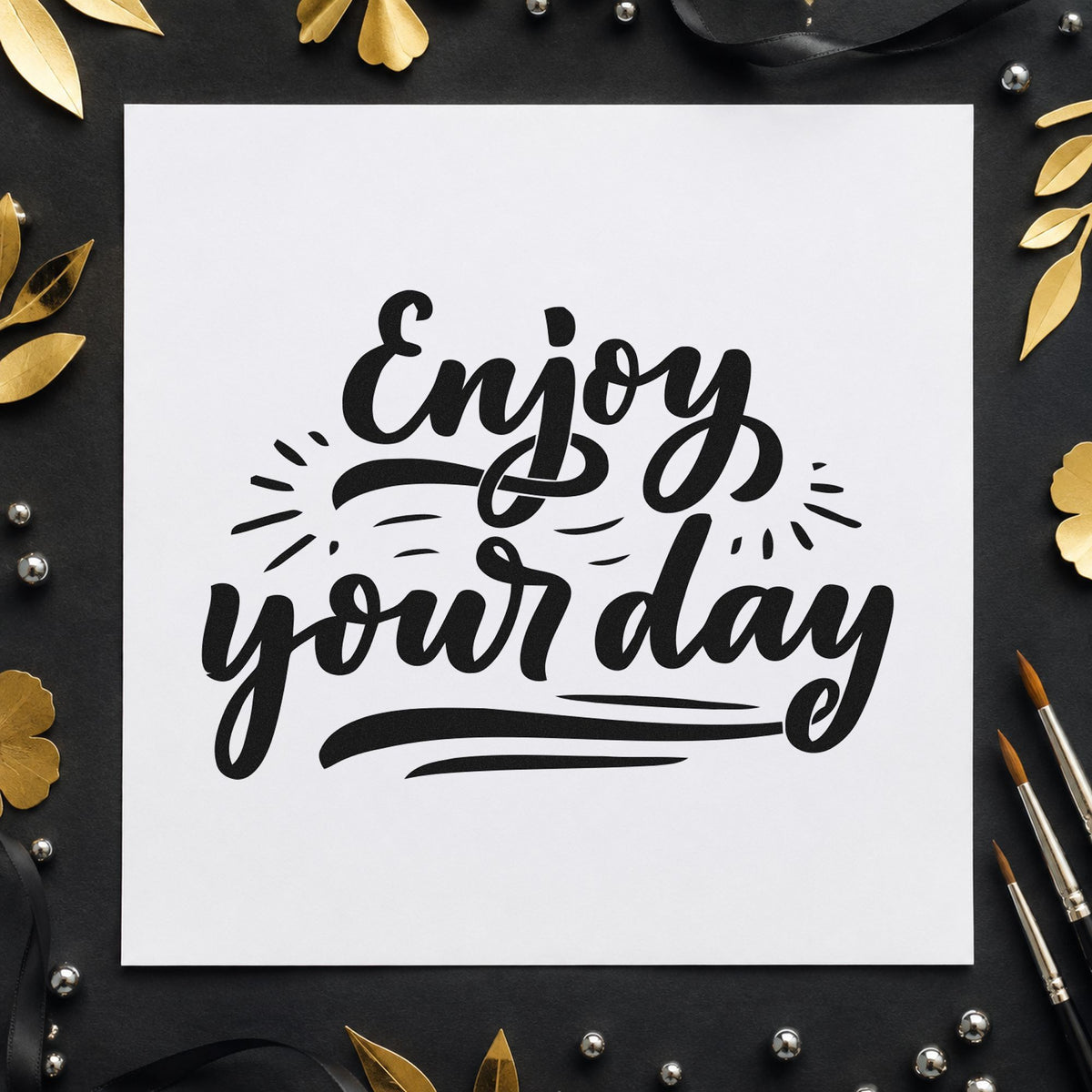 Enjoy Your Day Script craft stamp in black ink on cardstock, an easy option for leave year album page.