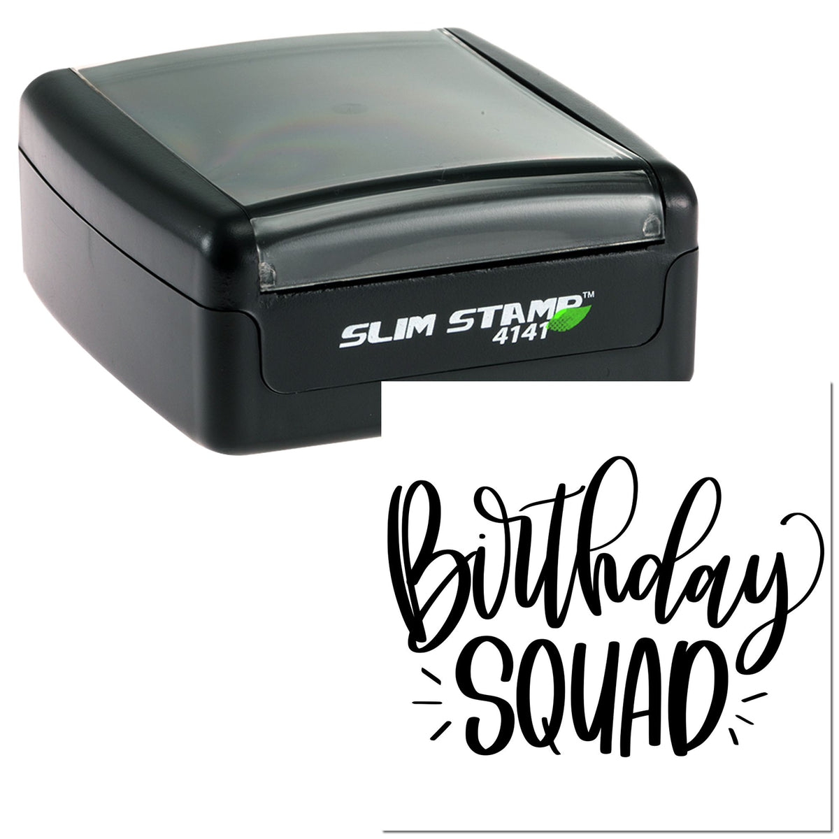 Black Slim Stamp 4141 self-inking stamp with birthday squad seal design on white background