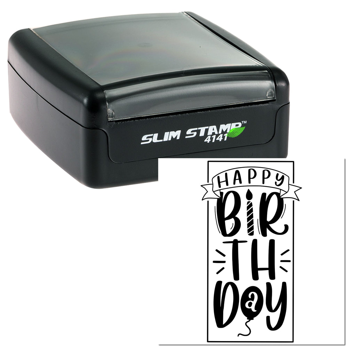 Black Slim Stamp 4141 self-inking stamp with gray clear cover and Happy Birthday seal design in black.