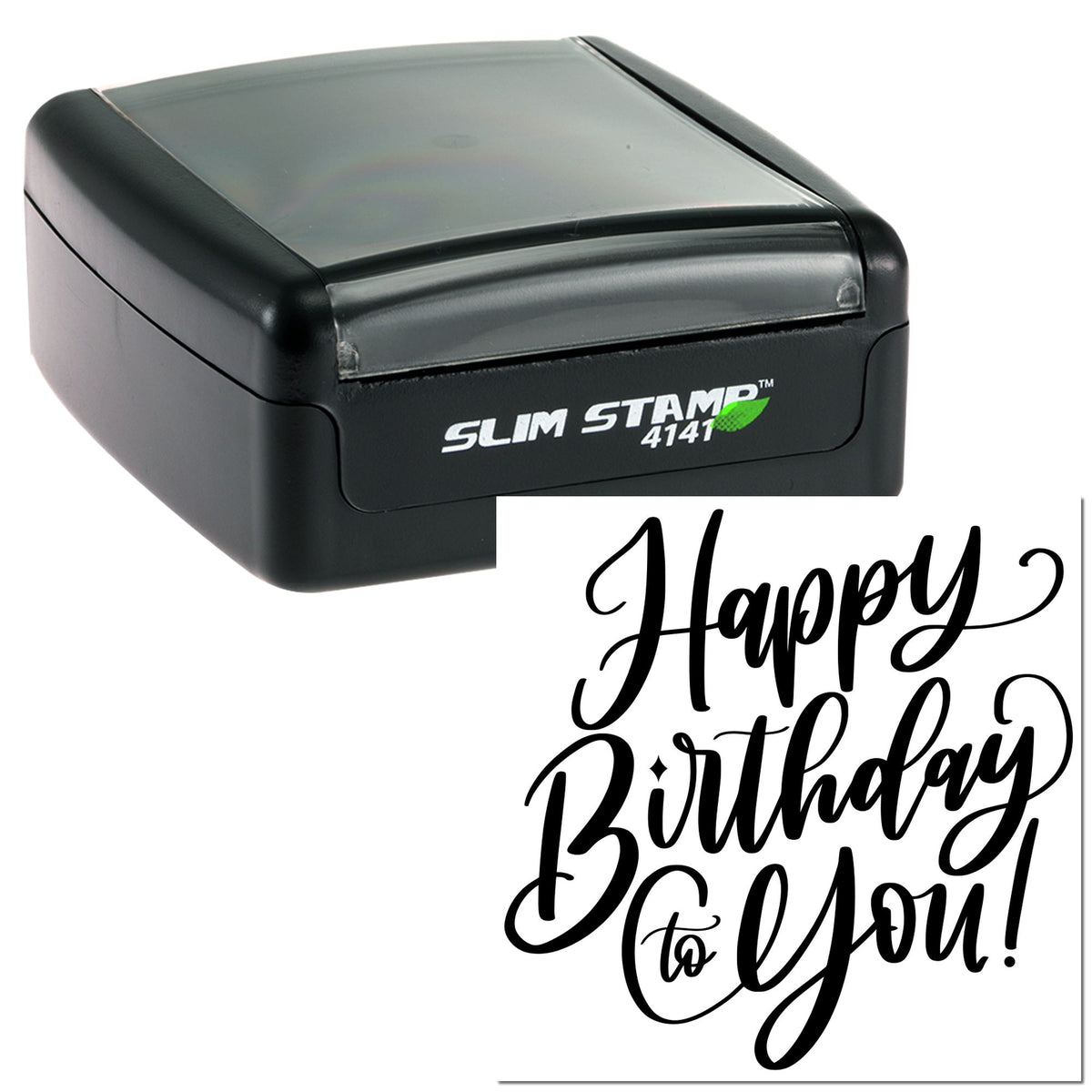 Black Slim Stamp 4141 self-inking stamp with clear cover and a white birthday seal reading Happy Birthday to You!