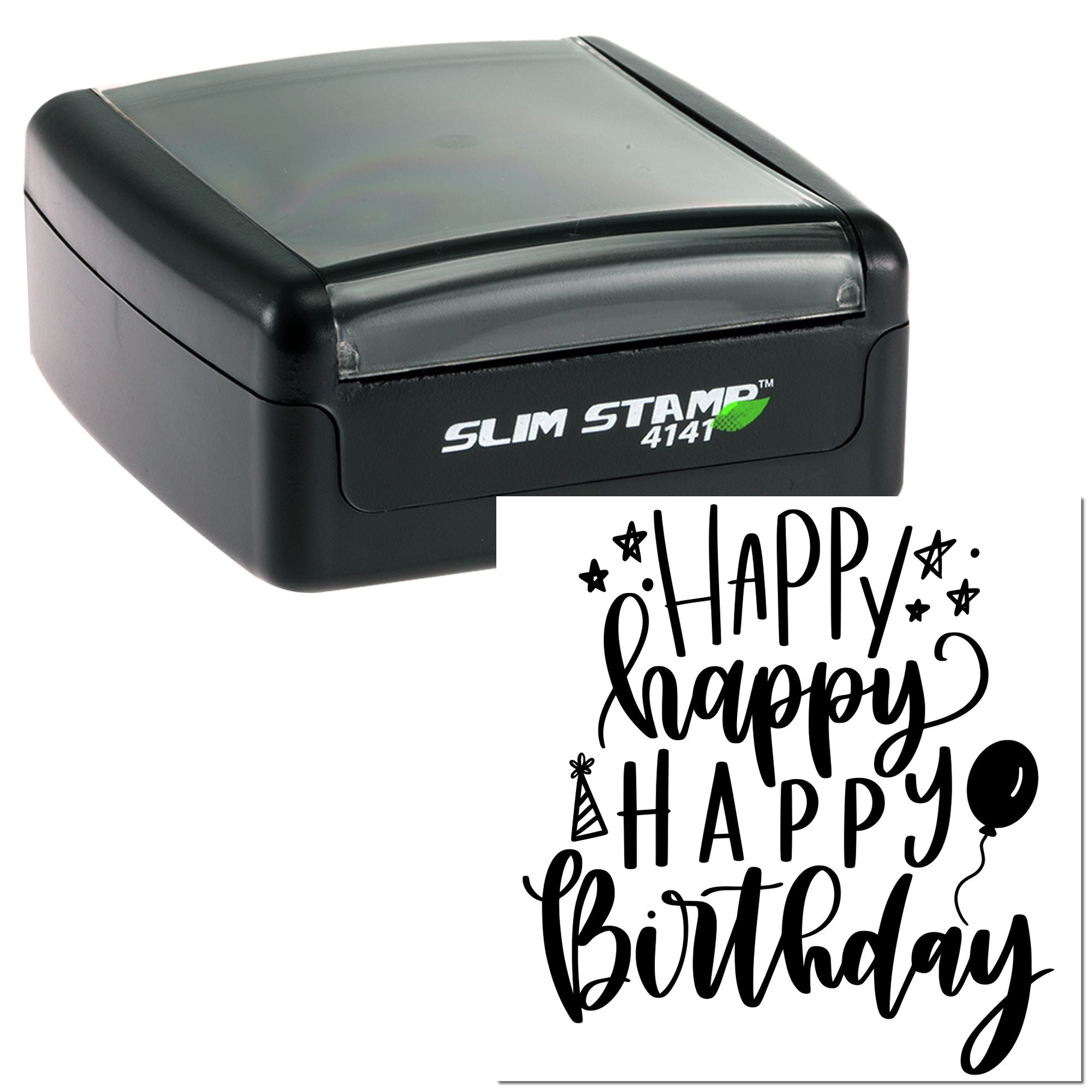 Black slim self-inking stamp with clear cap and a bold black Happy Birthday seal impression on white.