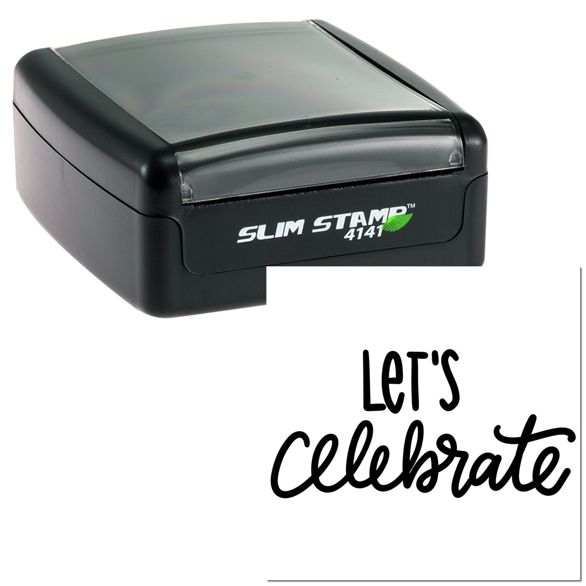 Black slim self-inking stamp and seal with transparent top, printing Lets celebrate in bold black script.