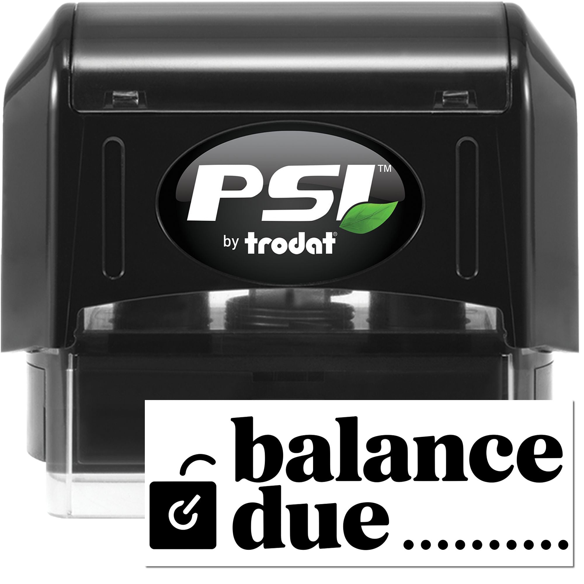 Black PSI by Trodat self-inking stamp and seal, black casing with green leaf logo and balance due marking.