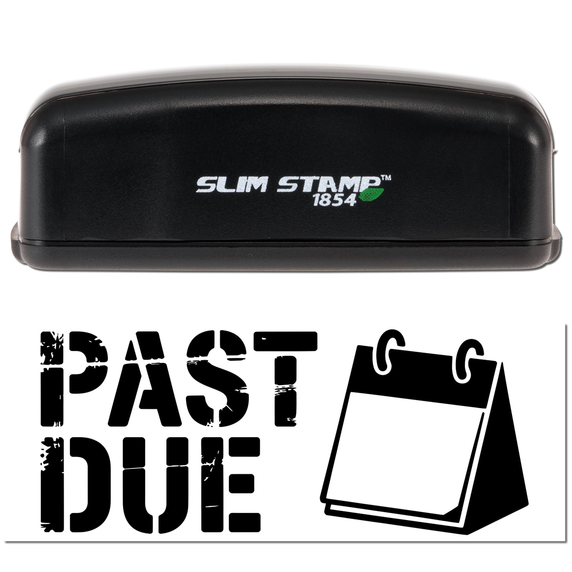 Black Slim Stamp 1854 stamp and seal product with PAST DUE text and calendar icon on white background.