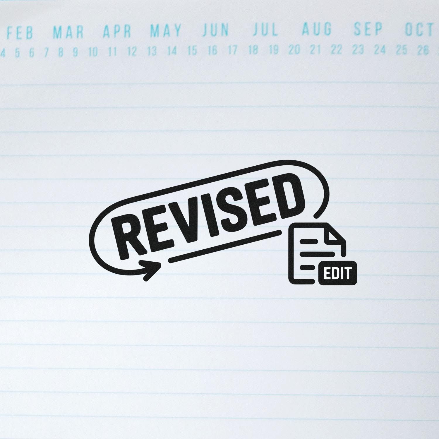 Black REVISED rubber stamp seal with edit document icon on white lined paper, pale blue calendar dates at top.