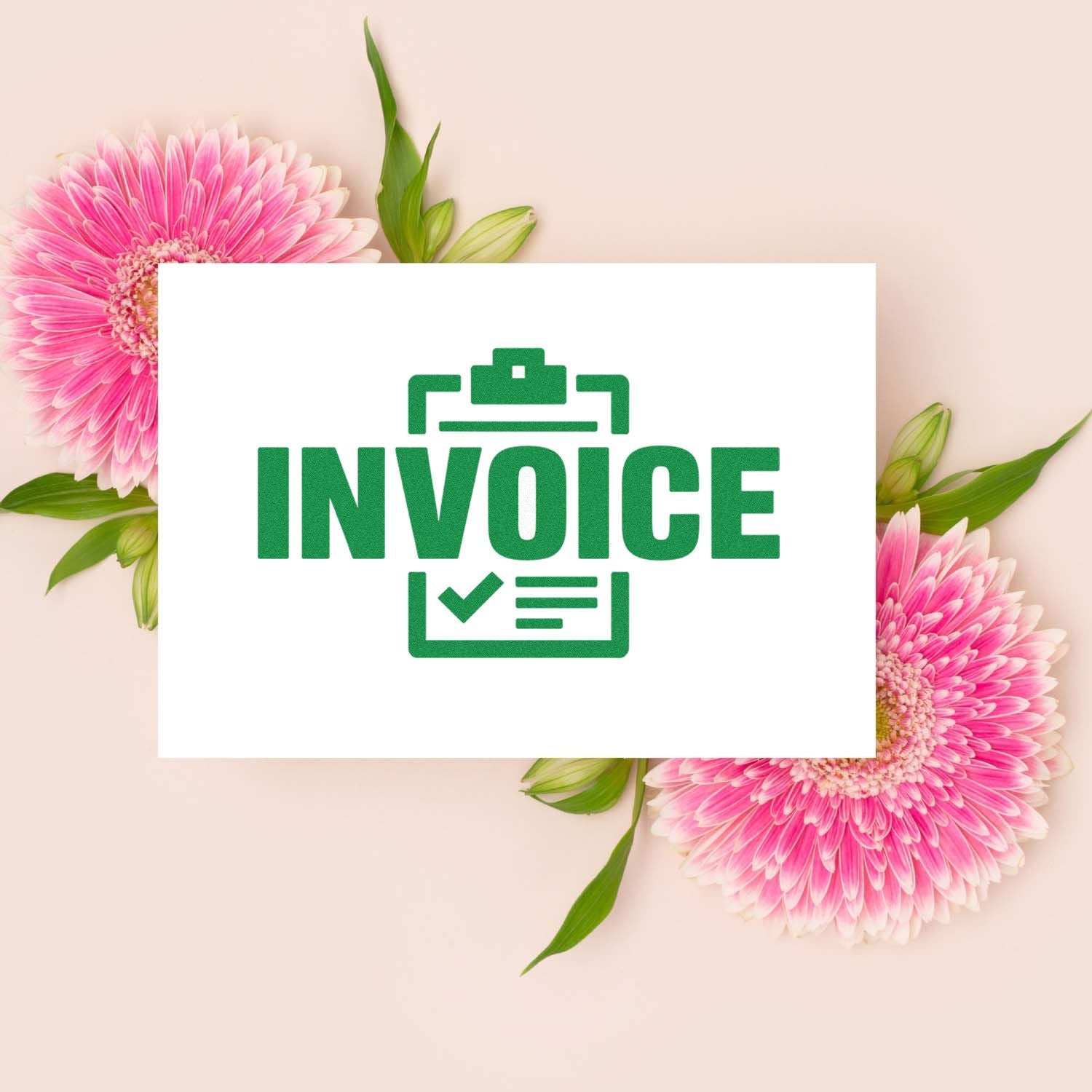 Green invoice stamp and seal icon on a white card, framed by pink flowers and green leaves on a soft beige background.