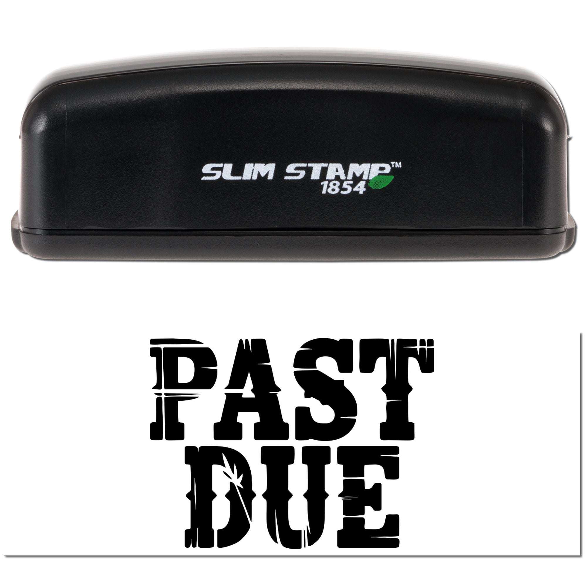 Black Slim Stamp 1854 embosser with white logo, showing bold black PAST DUE seal impression on white background.