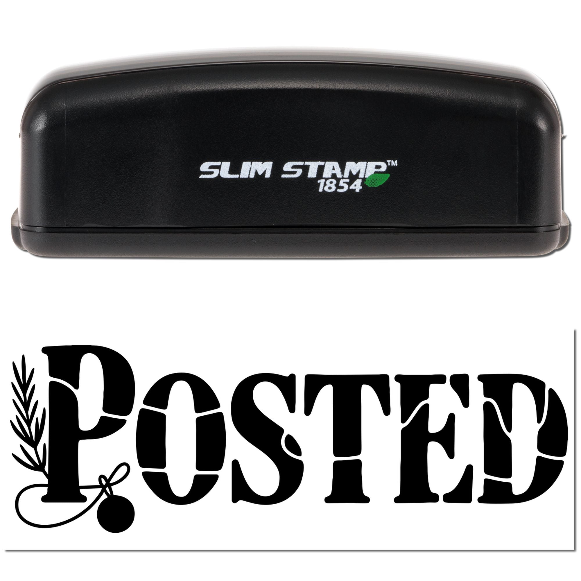 Black Slim Stamp 1854 stamp case above a bold black POSTED seal imprint on white background.