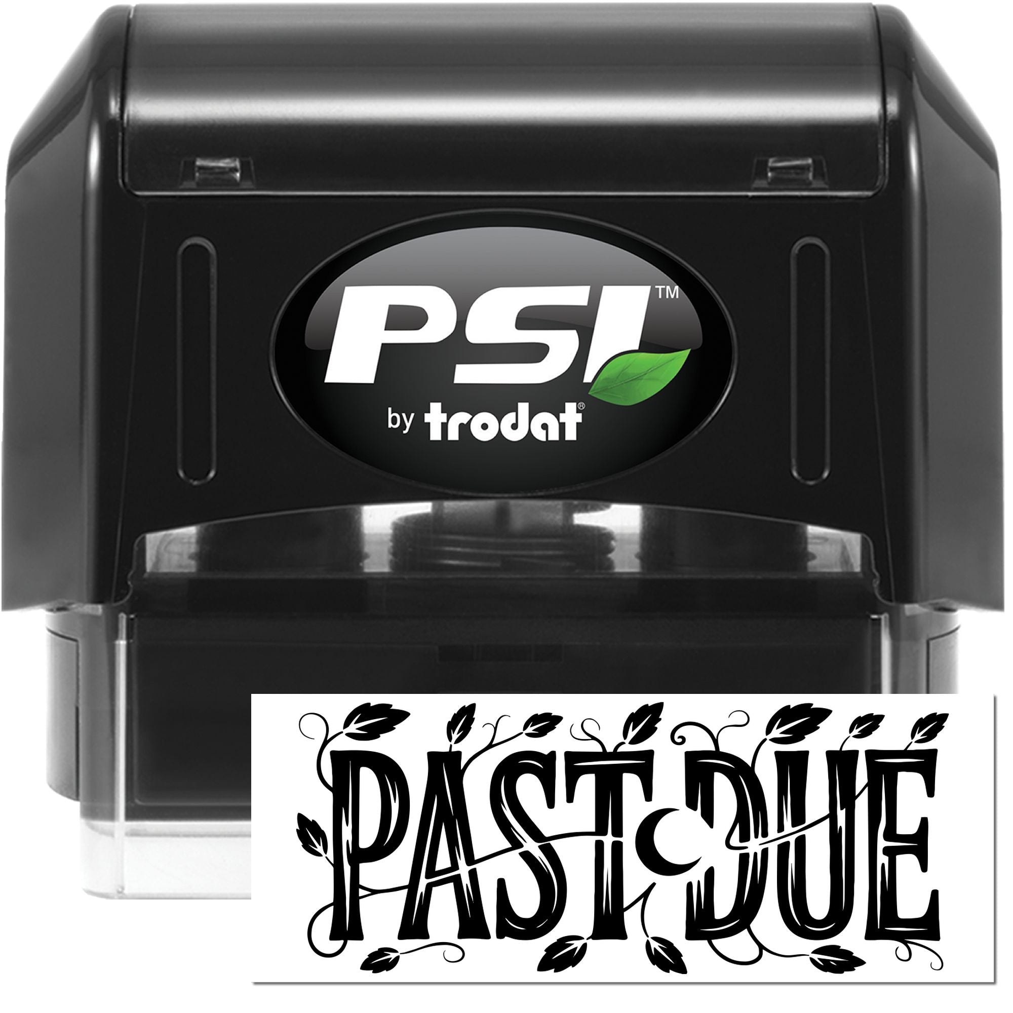 Black PSI by Trodat self-inking stamp with white PAST DUE seal insert and green leaf logo on black casing