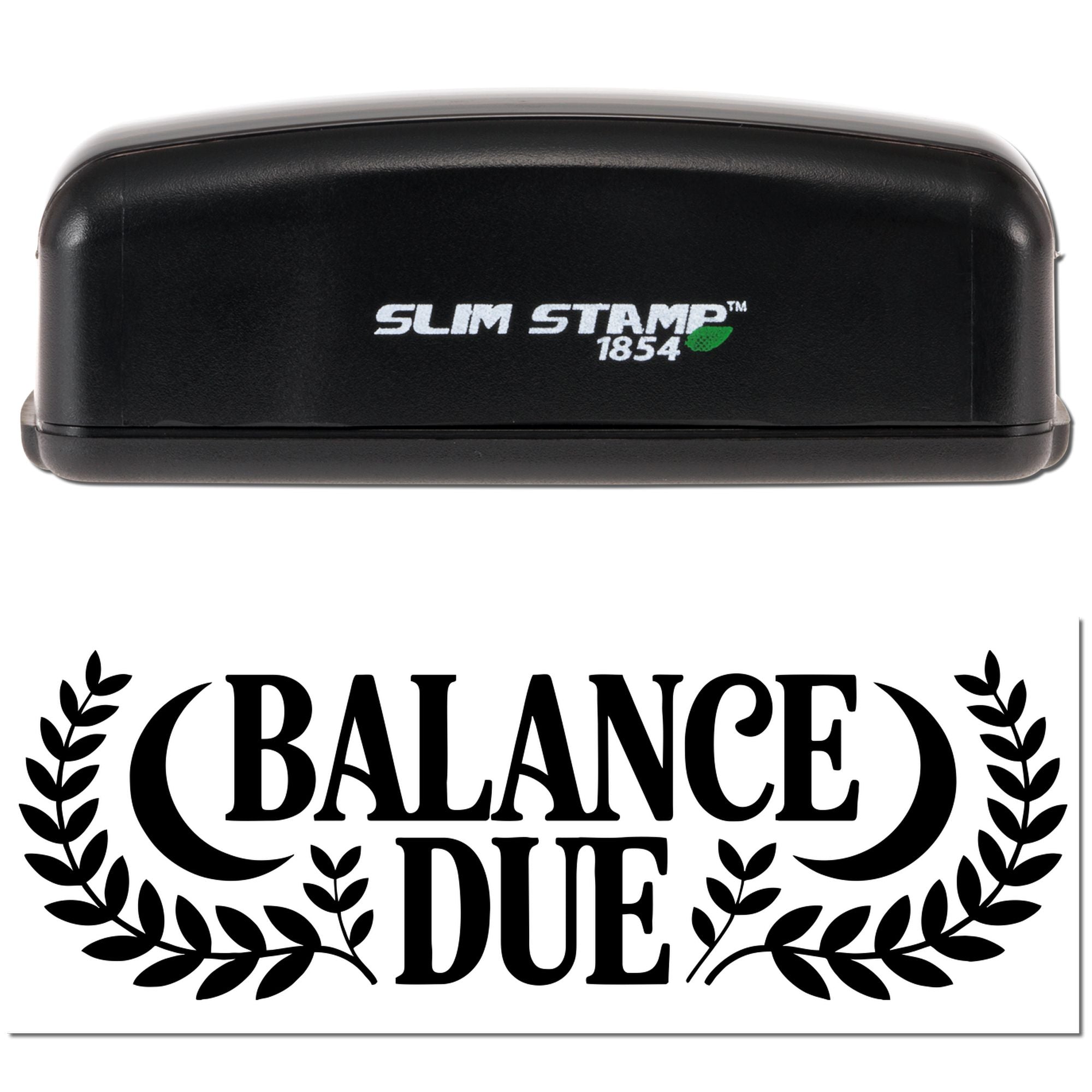 Black Slim Stamp 1854 self-inking stamp with green leaf logo and Balance Due seal design.