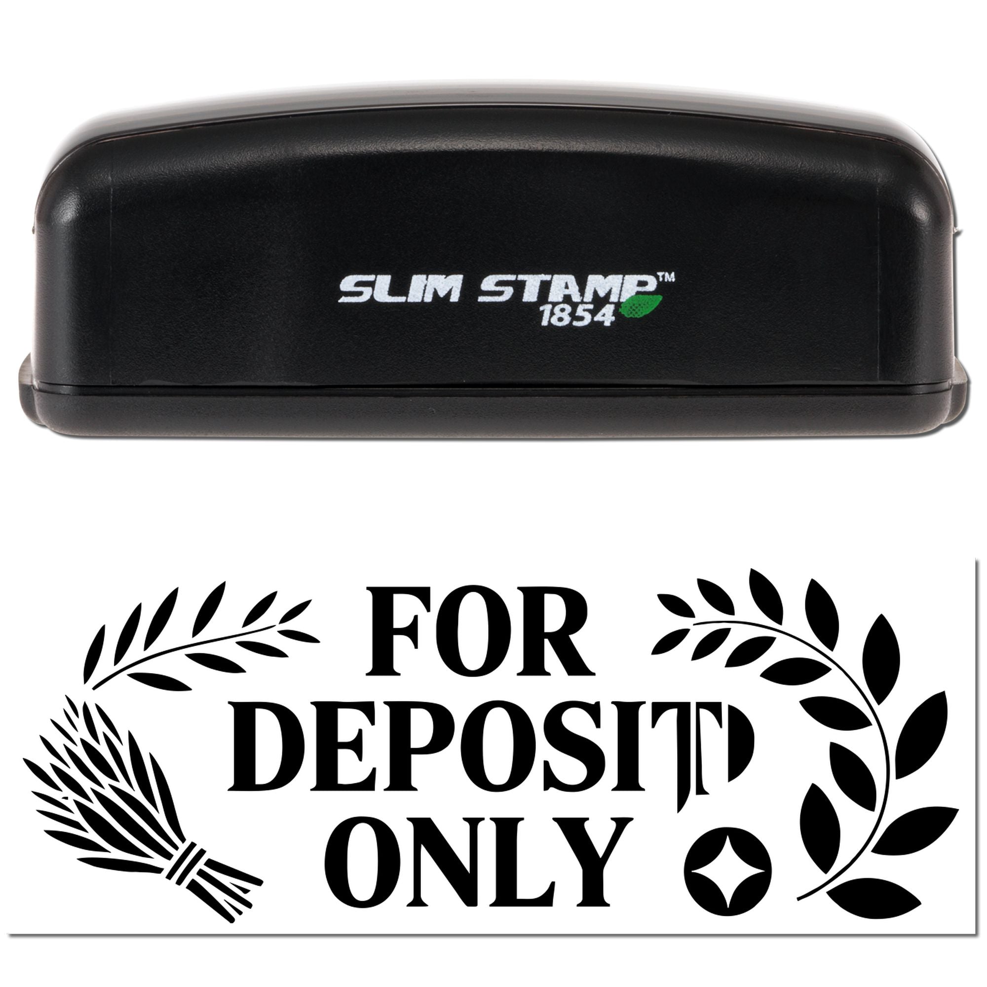 Black Slim Stamp 1854 and For Deposit Only bank seal with black leaf wreath and broom icon on white background.
