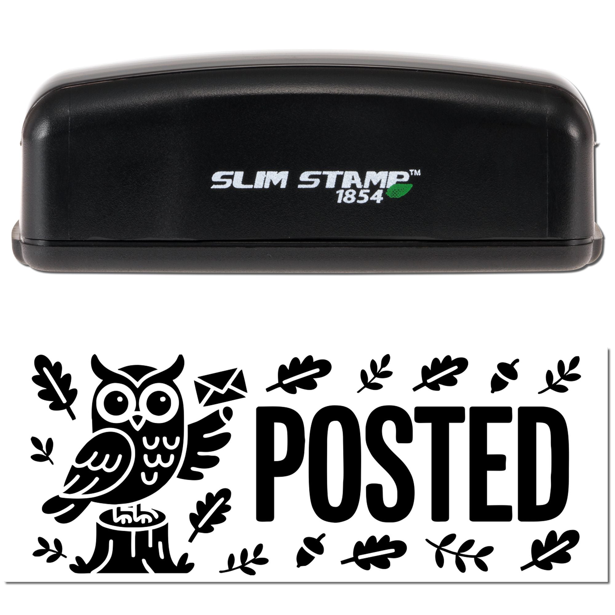 Black Slim Stamp 1854 self-inking stamp with owl and bold POSTED seal design on white background.