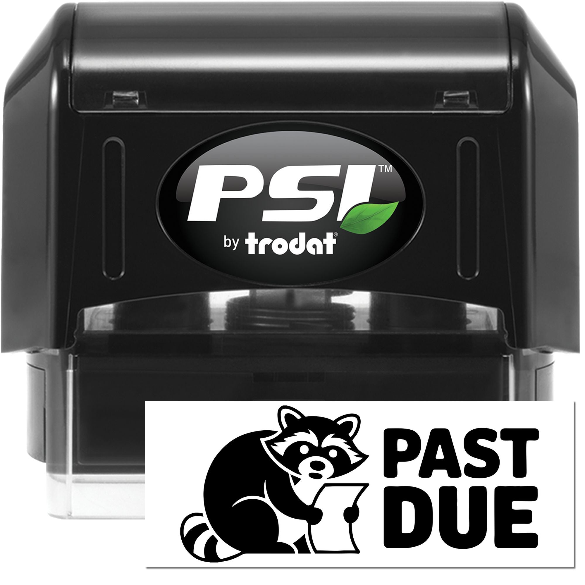 Black PSI by Trodat self-inking stamp and PAST DUE seal with raccoon graphic, clear base, bold black lettering