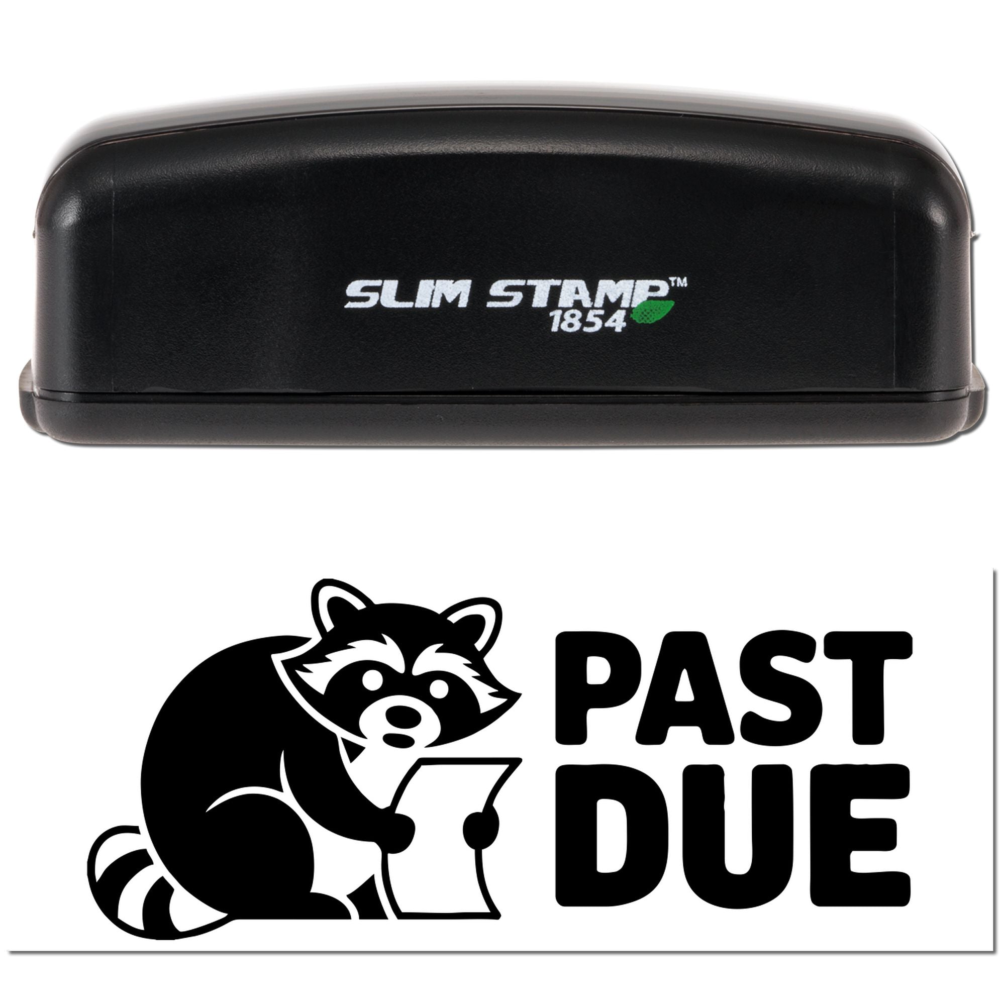 Black Slim Stamp 1854 self-inking stamp and seal with raccoon graphic and bold PAST DUE text on white background.