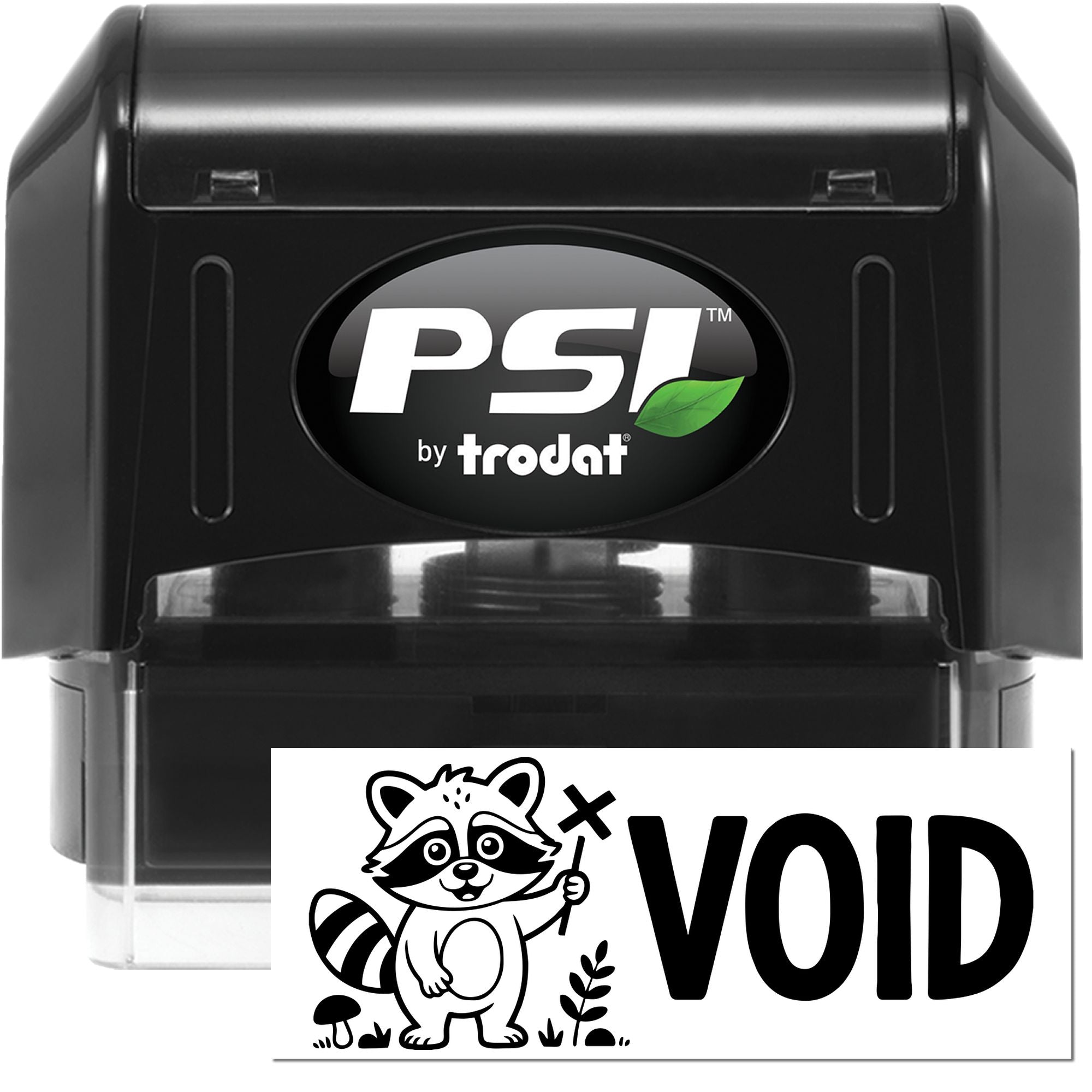 Black PSI by Trodat self-inking stamp seal with white VOID imprint and raccoon graphic.