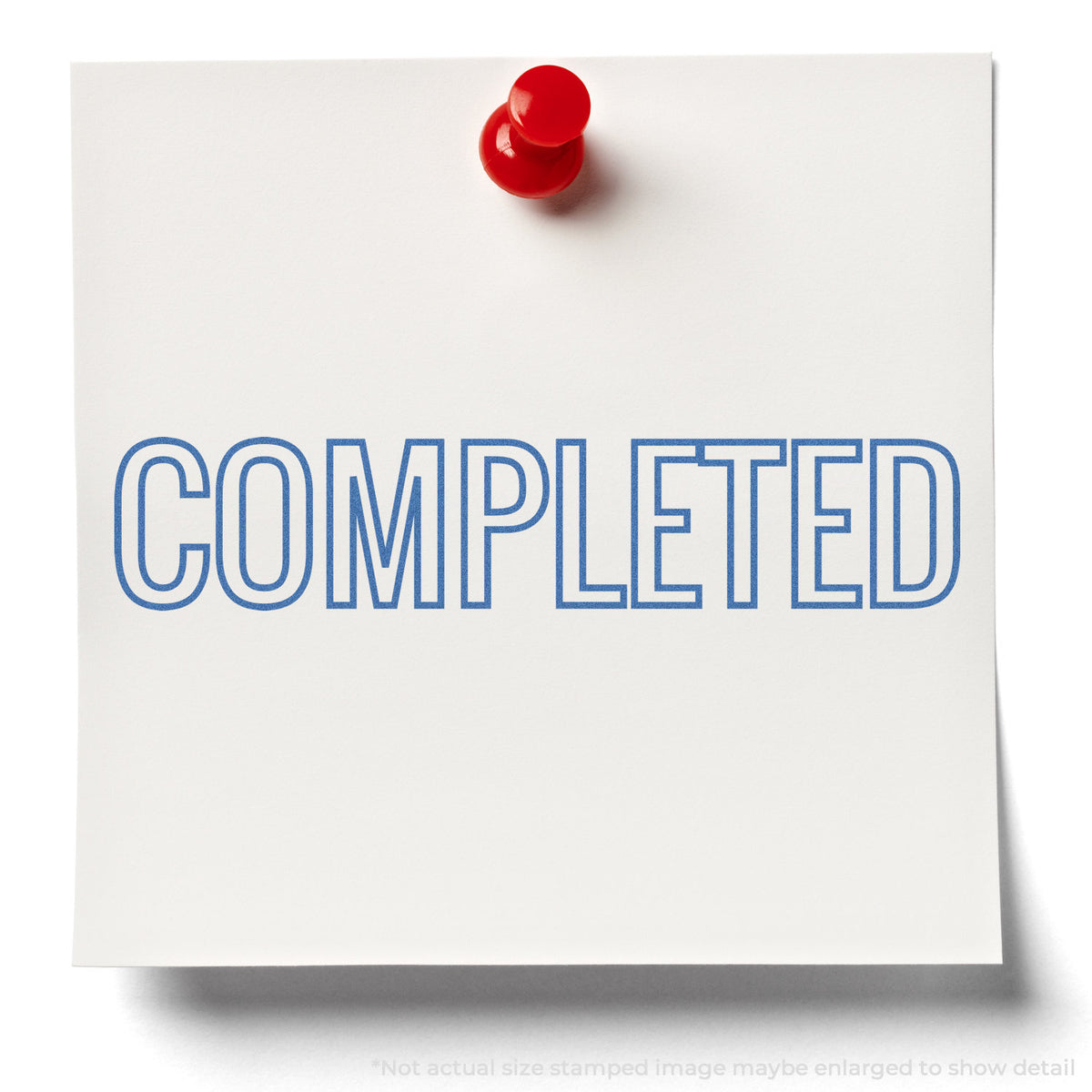 "Completed" stamp and its crisp Approximately 1/2 in tall x 1-5/8 in wide impression on paper