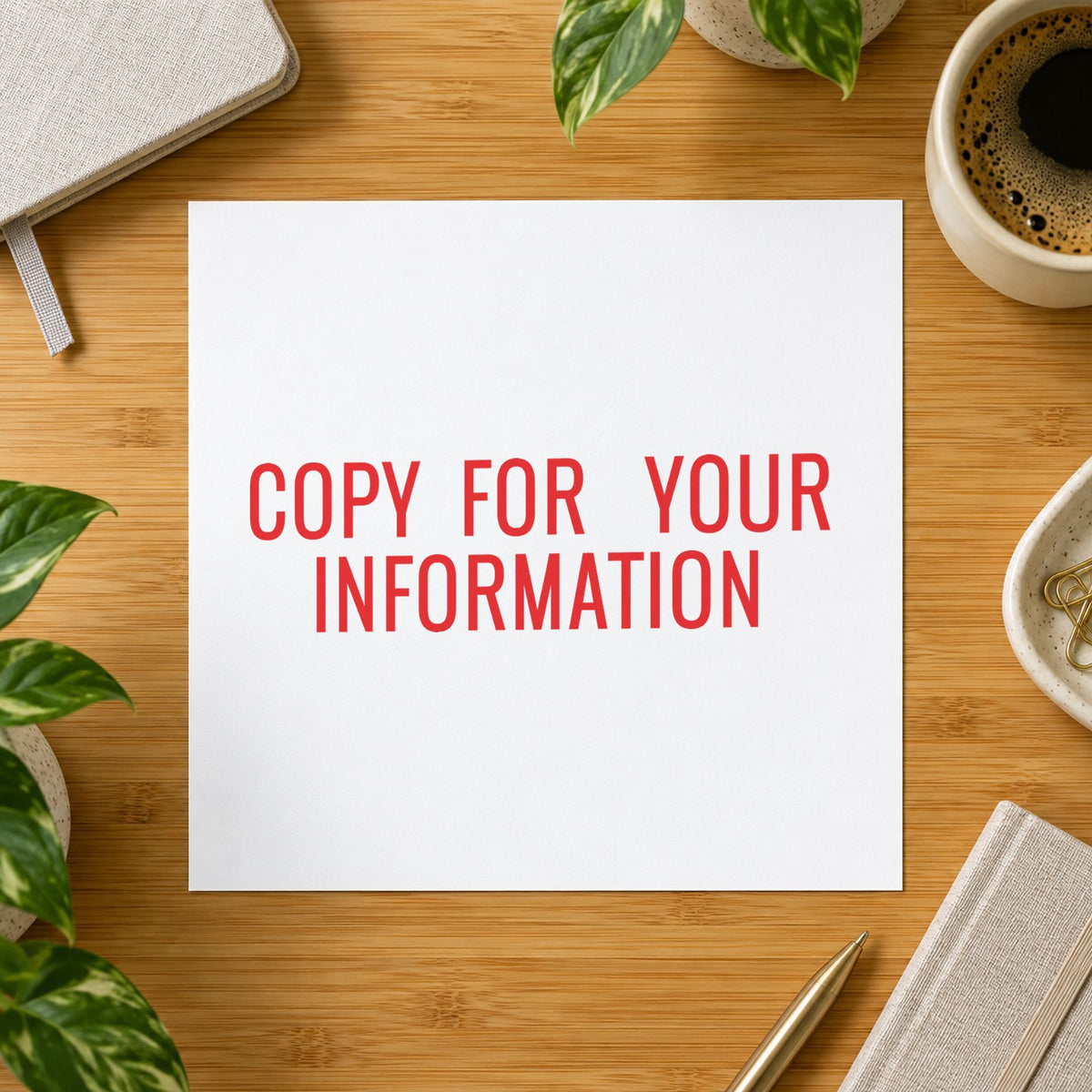 "Copy for your information" imprint sized Approximately 1/2 in tall x 1-5/8 in wide on a document page