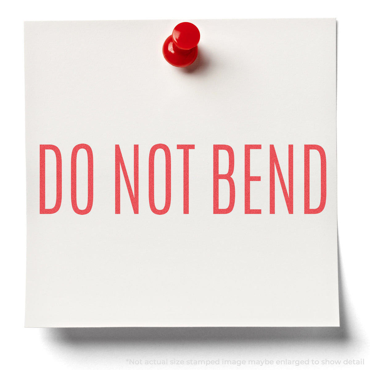 "Do not bend" stamp and its crisp Approximately 1/2 in tall x 1-5/8 in wide impression on paper