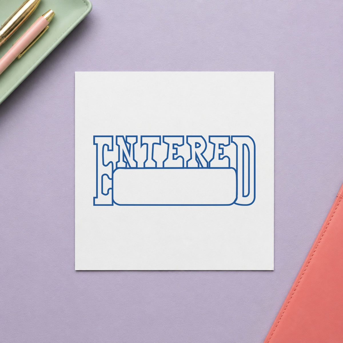 "Date entered" Xstamper pre-inked stamp beside its rectangle imprint