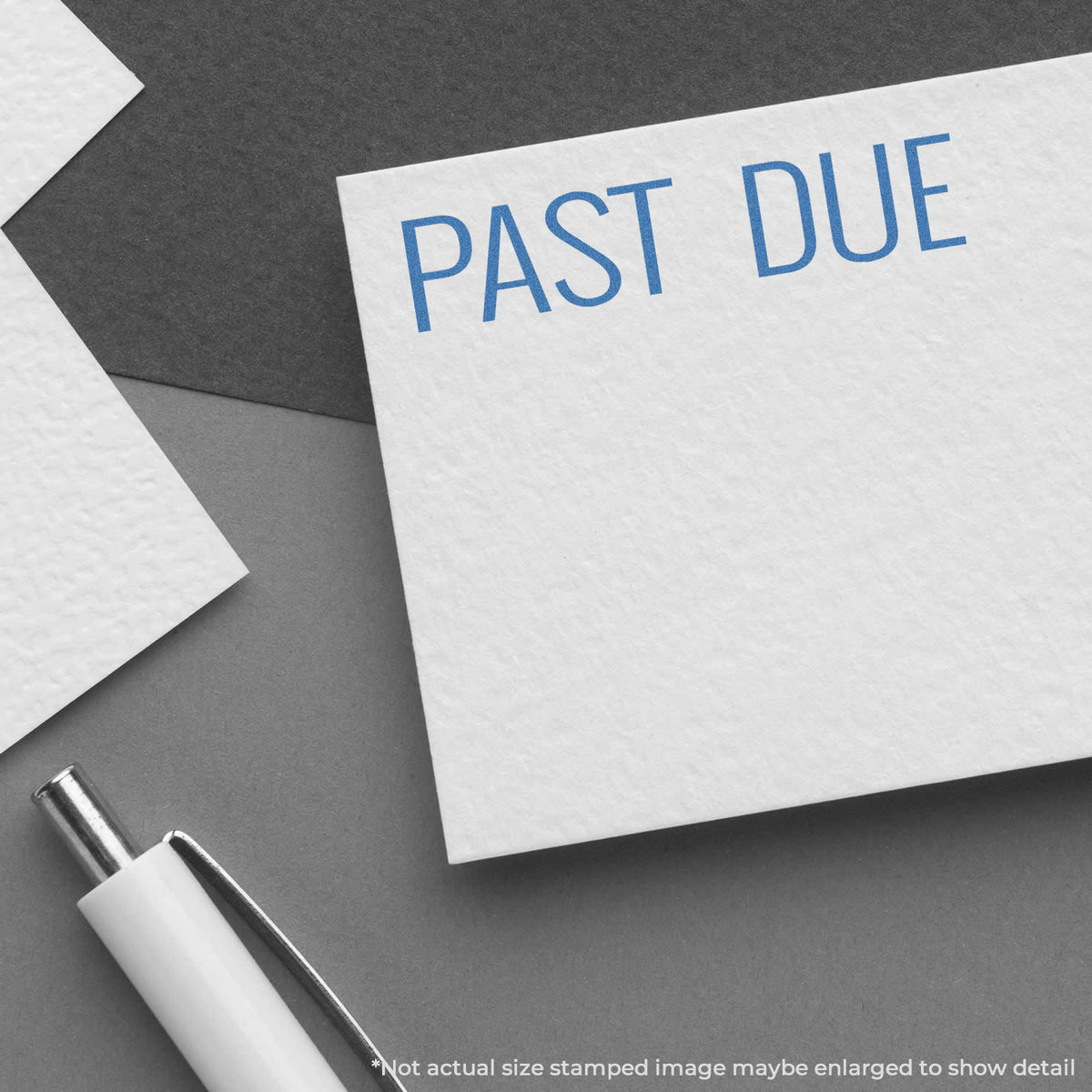 "Past due" pre-inked imprint on a page, rectangle shape at Approximately 1/2 in tall x 1-5/8 in wide