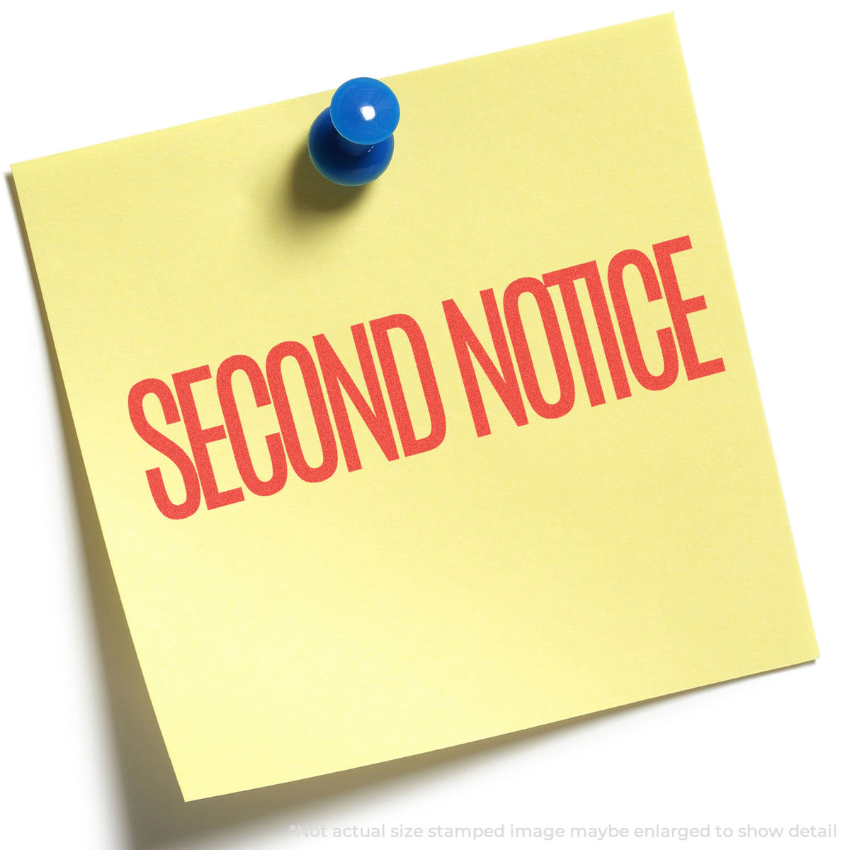 "Second notice" pre-inked imprint on a page, rectangle shape at 1/2 x 1-5/8 in