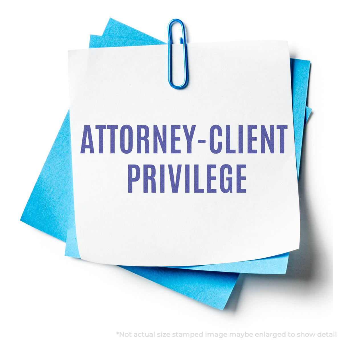 "Attorney-client privilege" stamp and its crisp Approximately 1/2 in tall x 1-5/8 in wide impression on paper