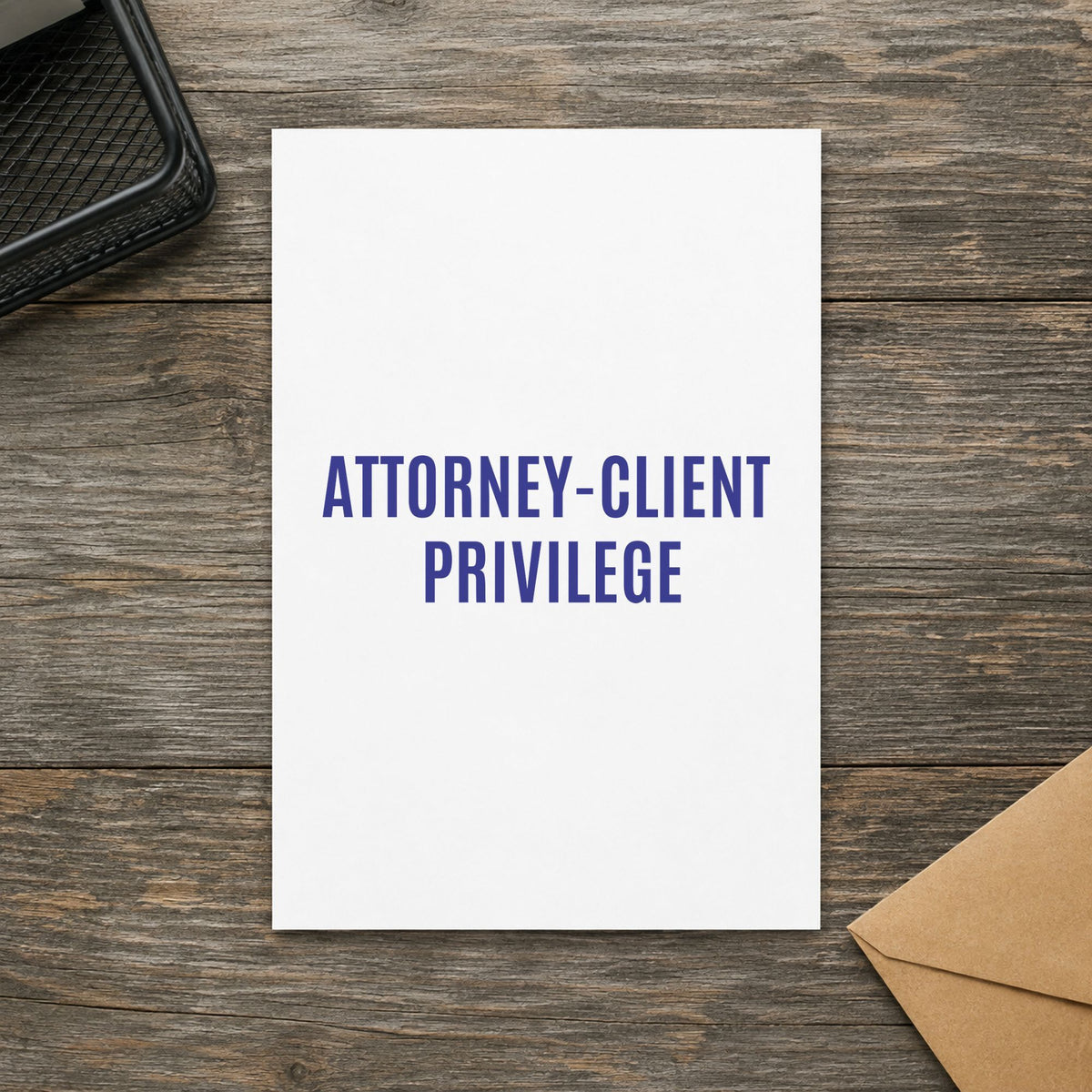 "Attorney-client privilege" imprint on a printed page, Xstamper No. 1816