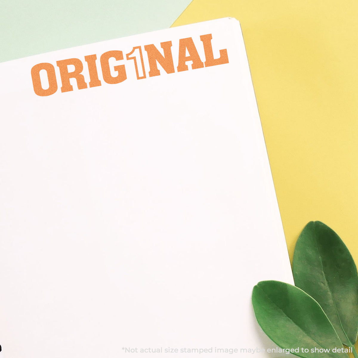 "Orig1Nal" pre-inked imprint on a page, rectangle shape at Approximately 1/2 in tall x 1-5/8 in wide