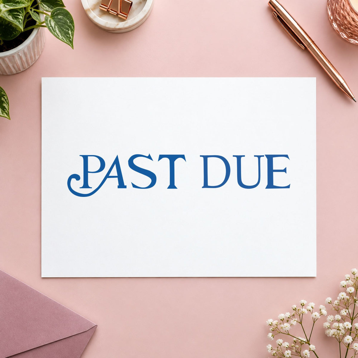 "Past due" imprint sized 1/2 x 1-5/8 in on a document page