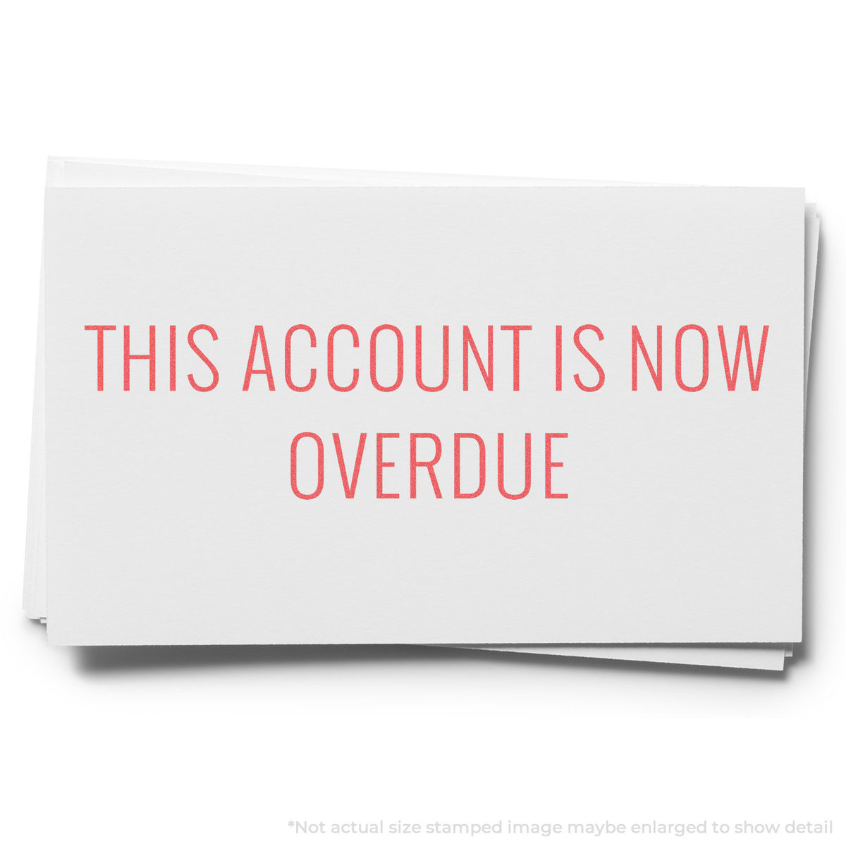 "This account is now overdue" Xstamper stamp used on filed paperwork