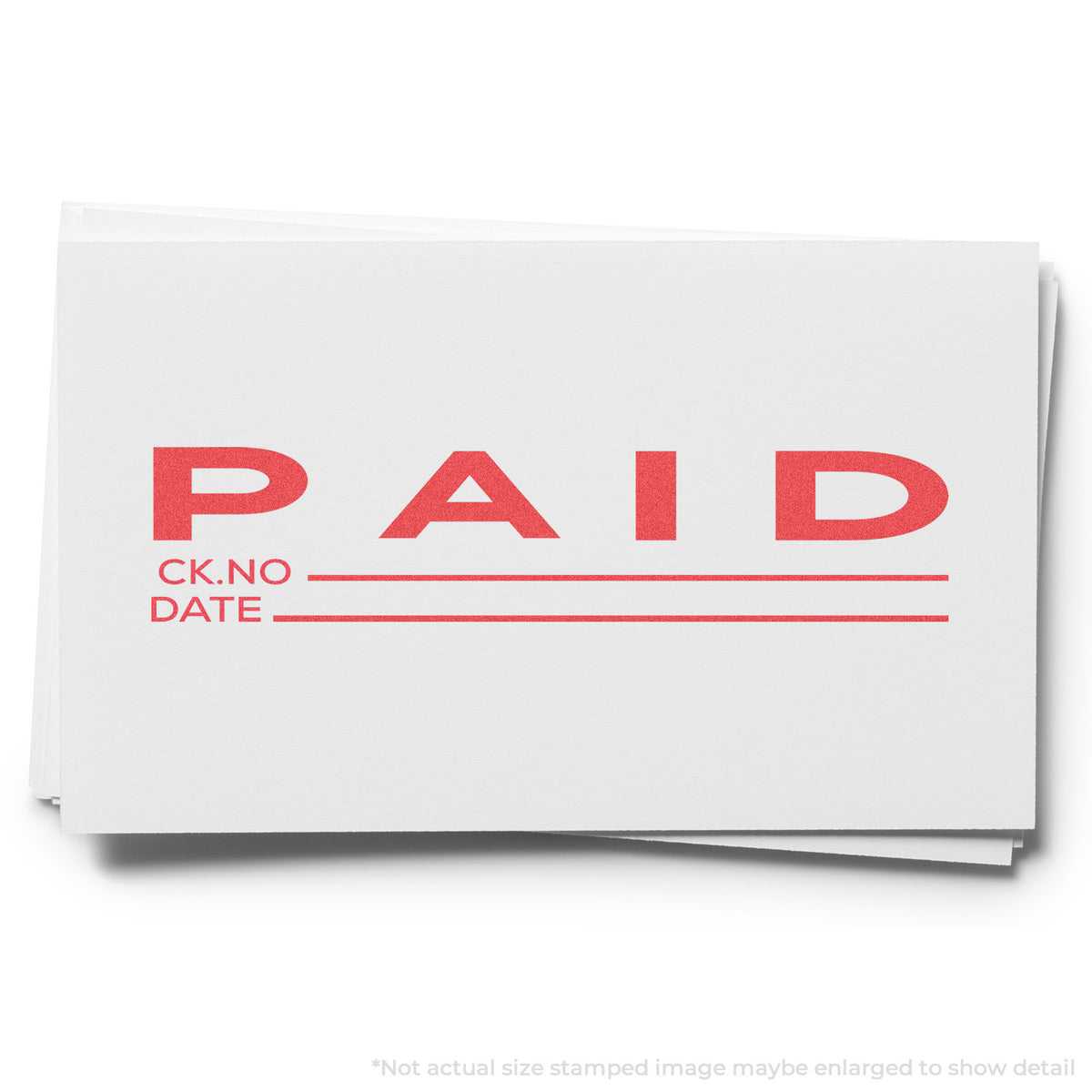 "Paid CK No.-Date" pre-inked imprint on a page, rectangle shape at Approximately 7/8 in tall x 2-3/4 in wide