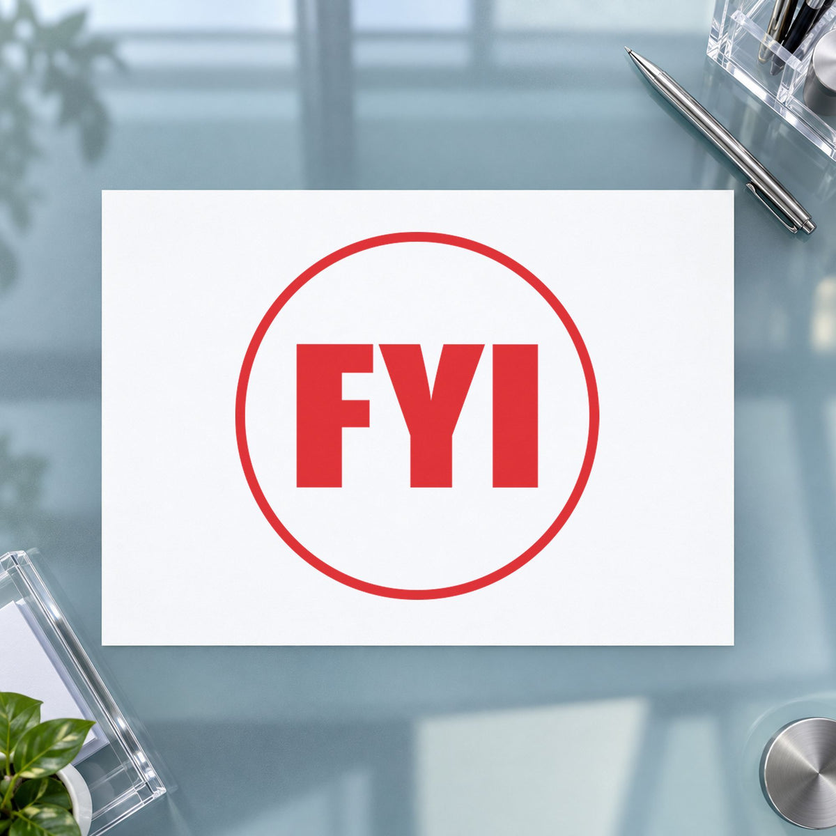 Pre-inked "FYI" stamp marking paperwork in an office setting
