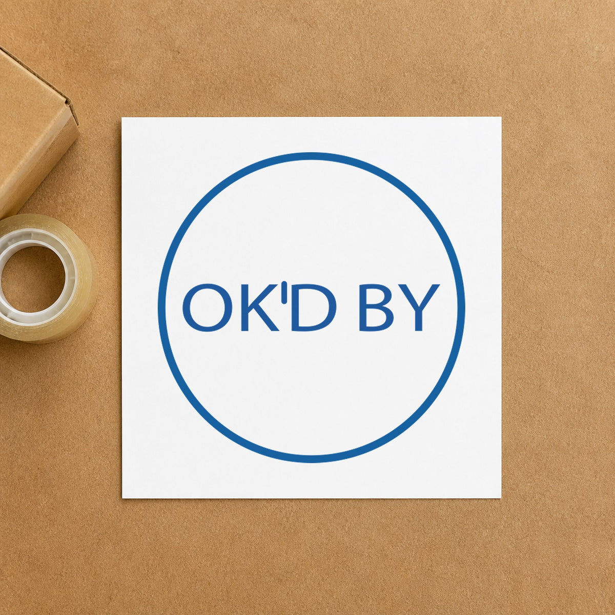 "OK'd by" stamp pressed on paper, no separate ink pad needed