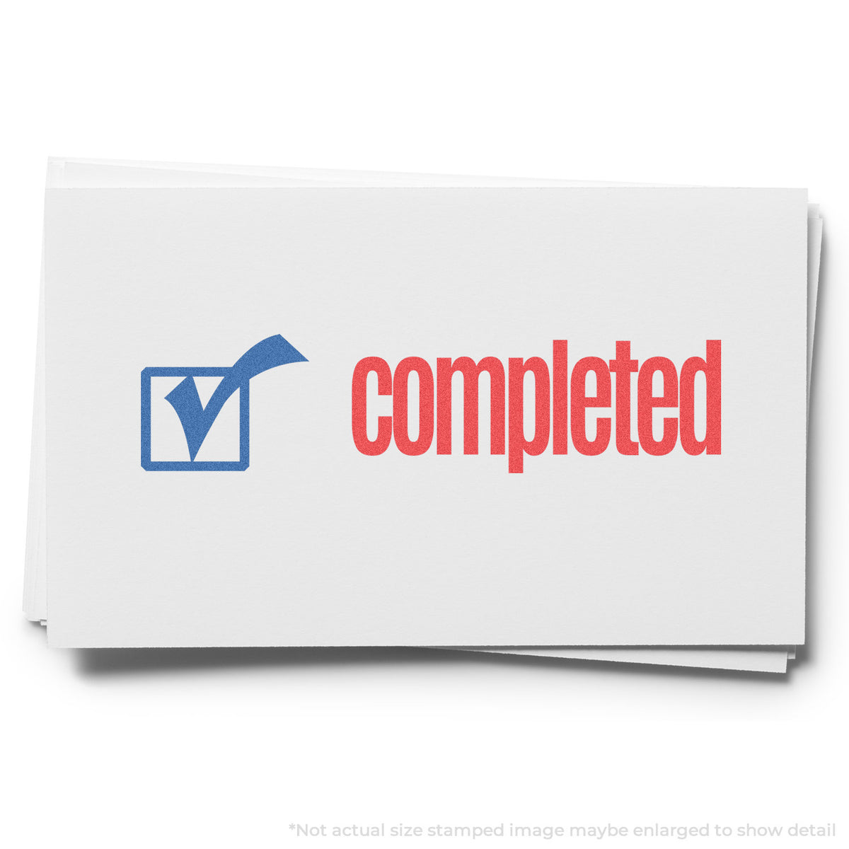 "Completed" pre-inked imprint on a page, rectangle shape at Approximately 1/2 in tall x 1-5/8 in wide