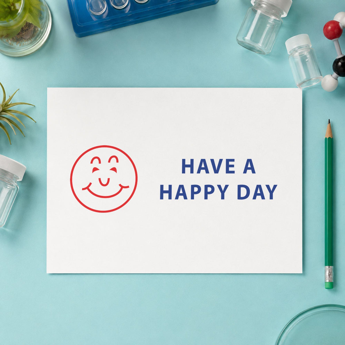 Close view of the "Have a happy day" mark left by Xstamper No. 2020