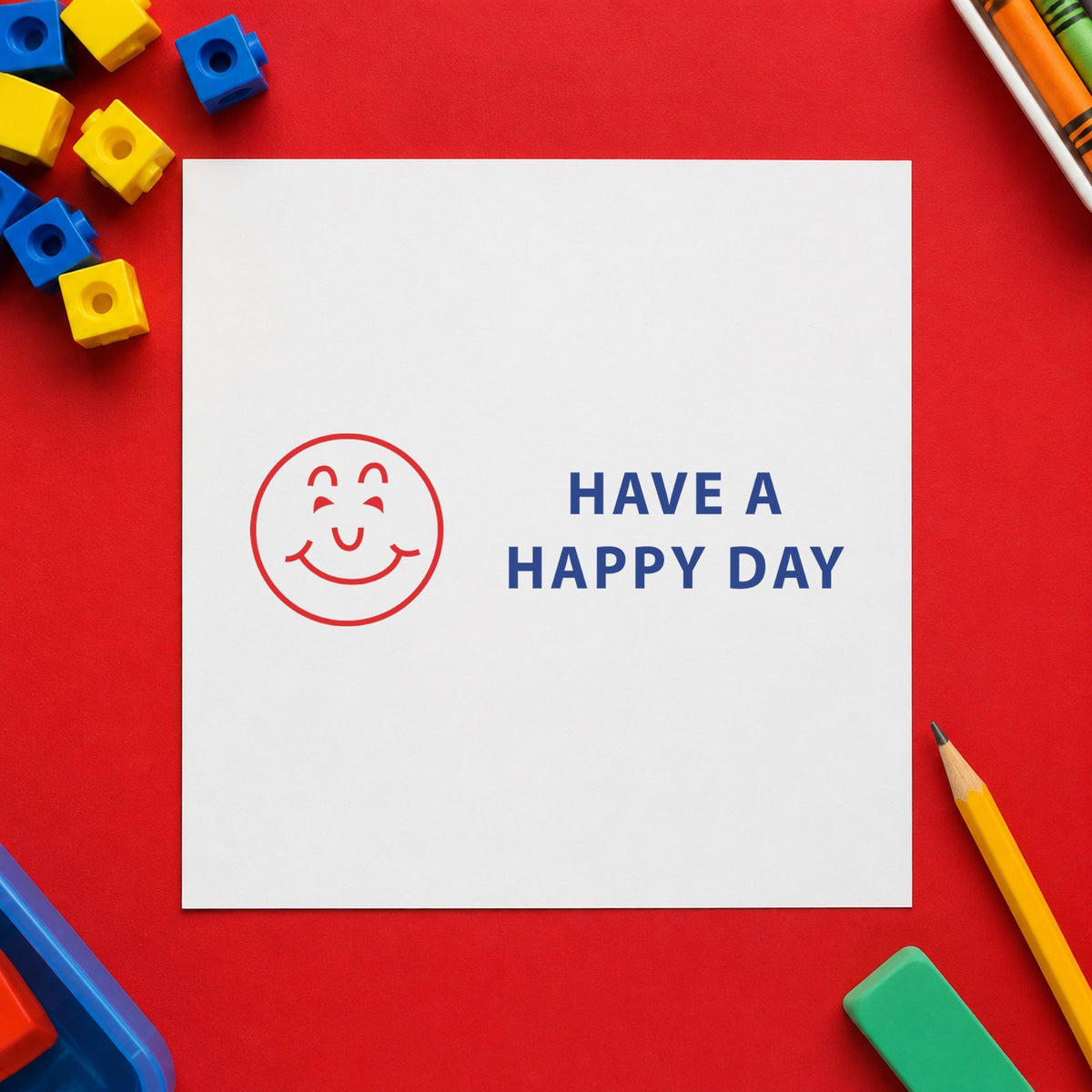 "Have a happy day" stamp pressed on paper, no separate ink pad needed